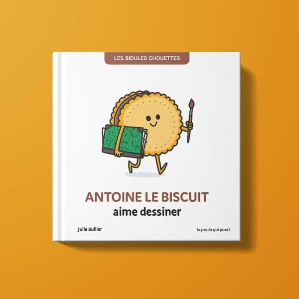 Antoine le biscuit - Les Bidules Chouettes For Cheap