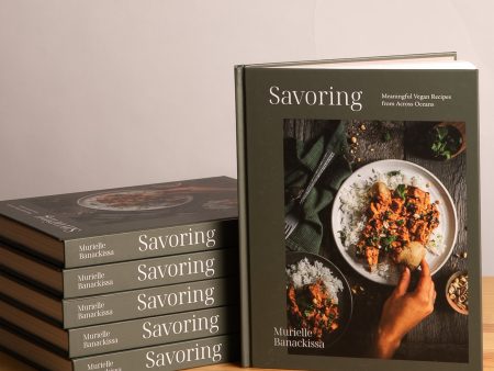 SAVORING - Meaningful Vegan Recipes from Across Oceans Supply