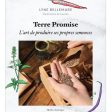 Terre Promise. L art de produire ses propres semences Online Sale