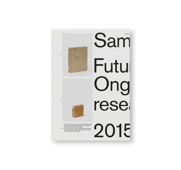 FUTURE PROOF? - ON GOING RESEARCH 2015-2020 by Samy Rio & Catherine Geel Online Sale